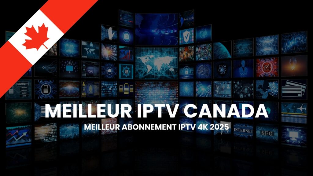 EnParlons.com - Drapeau canadien rouge et blanc avec feuille d'érable en diagonale supérieure gauche devant un mur massif d'écrans multiples affichant des interfaces technologiques numériques variées (cybersécurité avec cadenas et empreinte digitale, carte du monde connectée, graphiques de données, planète Terre, symboles de sécurité SSN, icônes de protection, réseau Internet, SEO, codes binaires, analytiques) sur fond noir, avec le titre en grandes lettres blanches 'MEILLEUR IPTV CANADA' et sous-titre 'MEILLEUR ABONNEMENT IPTV 4K 2025', illustrant l'offre complète et technologiquement avancée des services IPTV pour le marché canadien francophone avec accès sécurisé à des milliers de chaînes, films et séries en streaming 4K Ultra HD